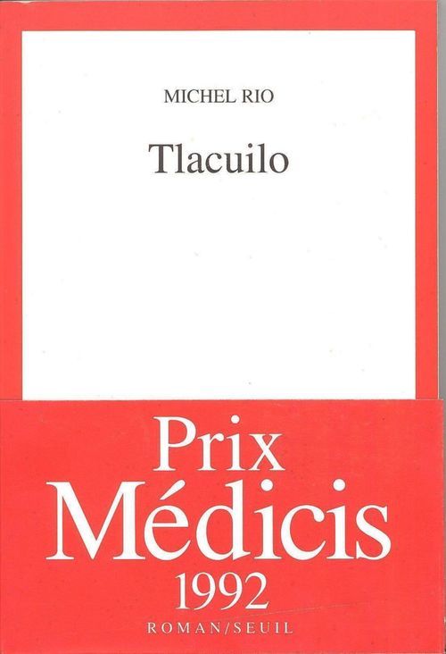 ebook cover of Tlacuilo - Prix Médicis 1992, by Michel RIO
