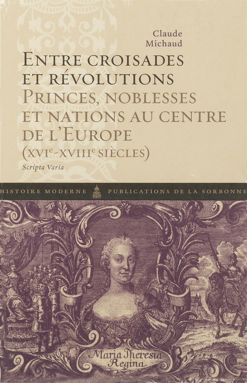 Couverture ebook de Entre croisades et révolutions, de Claude Michaud