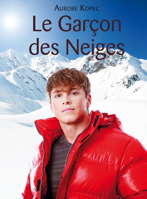 ebook cover of Le Garçon des Neiges, by Aurore Kopec