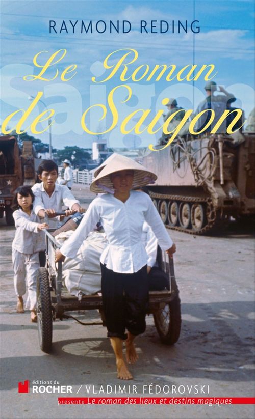 Couverture ebook de Le roman de Saigon, de Raymond Reding