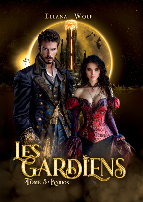 Couverture ebook de LES GARDIENS Tome 3, de Ellana Wolf