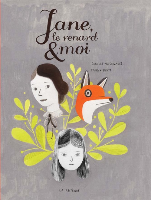 ebook cover of Jane, le renard et moi, by Isabelle Arsenault, Fanny Britt