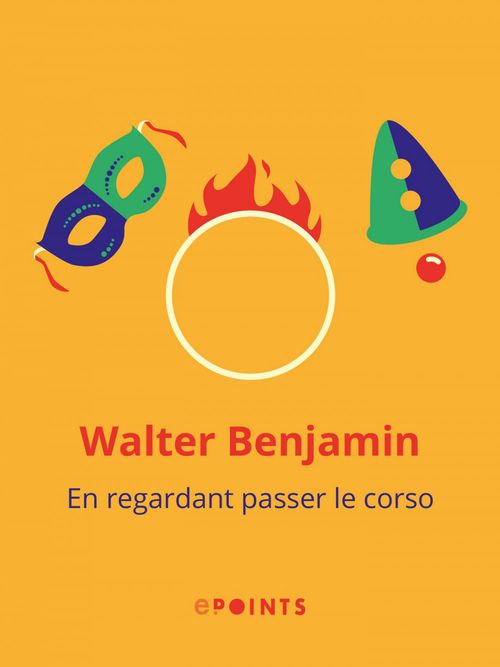 ebook cover of En regardant passer le corso, by Walter Benjamin