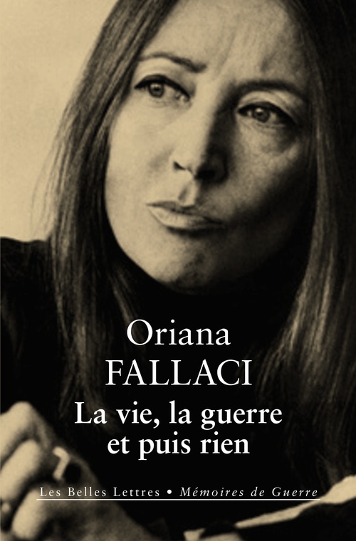 Couverture ebook de La vie, la guerre et puis rien, de Oriana Fallaci