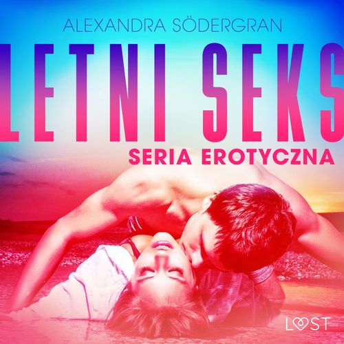 Couverture audiobook de Letni seks - seria erotyczna, de Alexandra Södergran