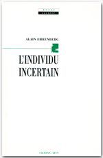 Couverture ebook de L'Individu incertain, de Alain Ehrenberg