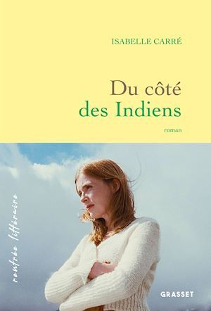Couverture ebook de Du côté des Indiens, de Isabelle Carré