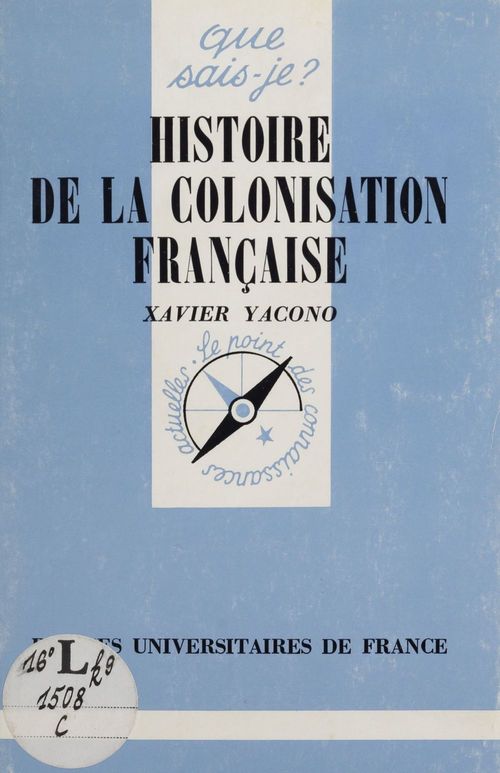 Couverture ebook de Histoire de la colonisation française, de Xavier Yacono