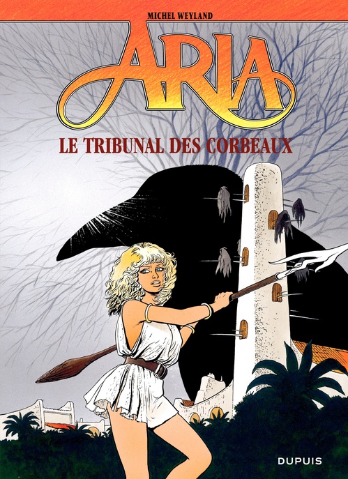 Couverture ebook de Aria - Tome 7 - Le tribunal des corbeaux, de Michel Weyland