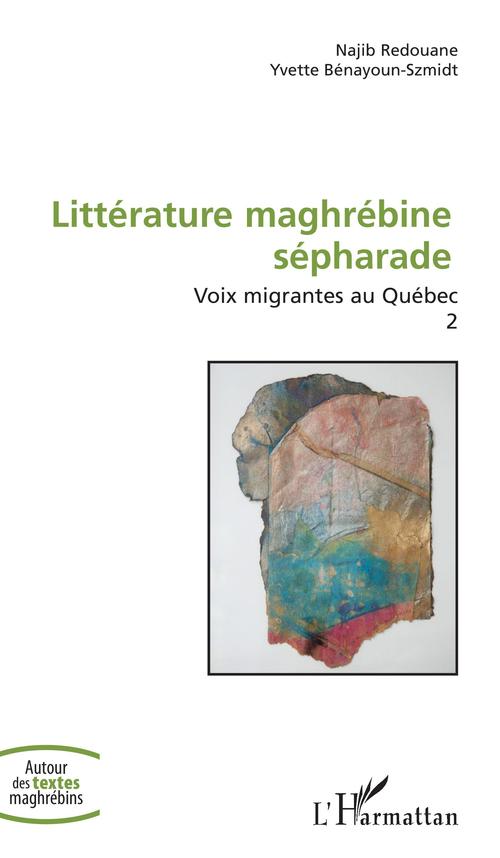 ebook cover of Littérature maghrébine sépharade, by Yvette Bénayoum-szmidt, Najib Redouane