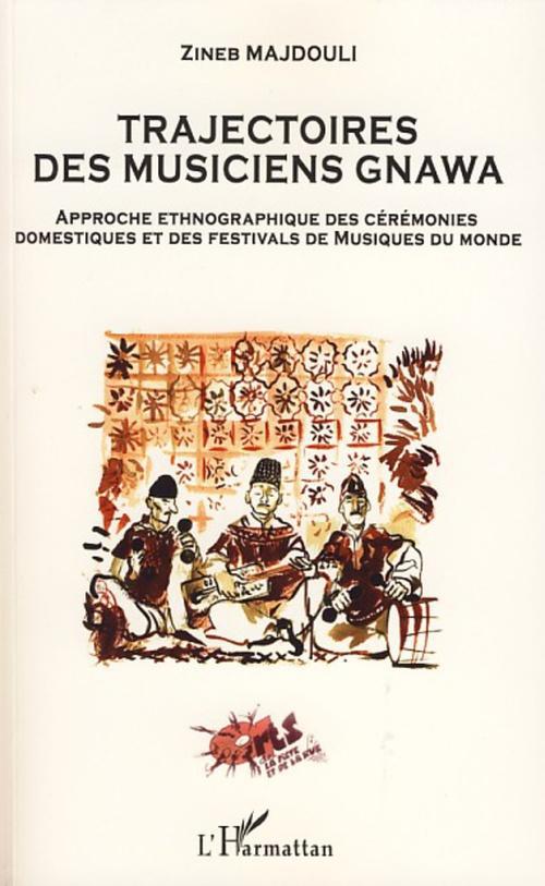 ebook cover of Trajectoires des musiciens Gnawa, by Zineb Majdouli