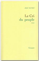Couverture ebook de Le cri du peuple, de Jean Vautrin