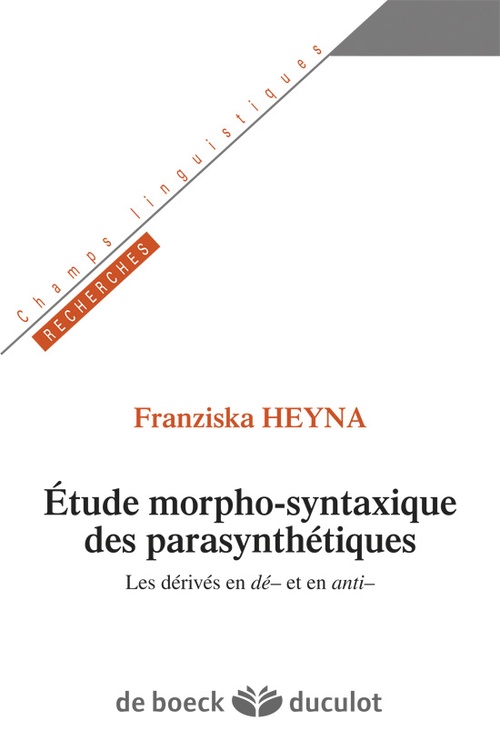 Couverture ebook de Etudes morpho-syntaxique des parasynthétiques, de Franziska Heyna