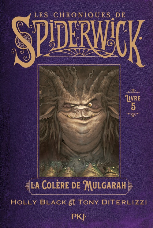 Couverture ebook de Les chroniques de Spiderwick - Tome 5 La colère de Mulgarath, de Tony DiTerlizzi, Holly Black
