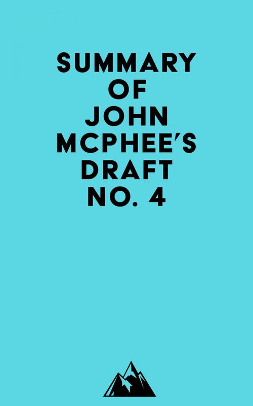 Couverture ebook de Summary of John McPhee's Draft No. 4, de Everest Media