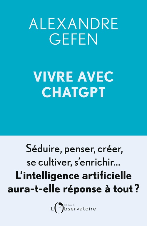 Couverture ebook de Vivre avec ChatGPT, de Alexandre Gefen
