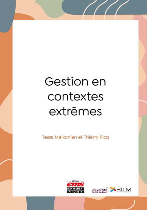 ebook cover of Gestion en contextes extrêmes, by Tessa Melkonian, Thierry Picq