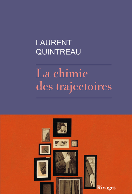 Couverture ebook de La Chimie des trajectoires, de Laurent Quintreau