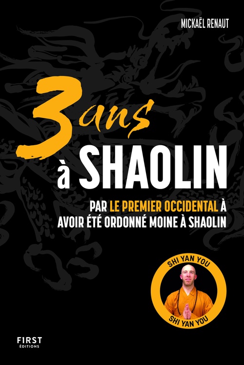 Couverture ebook de 3 ans à Shaolin, de Mickaël Renaut
