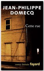 ebook cover of Cette rue, by Jean-Philippe Domecq