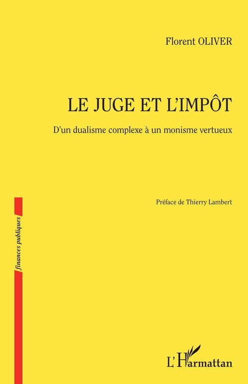 Couverture ebook de Le juge et l'impôt, de Florent Oliver