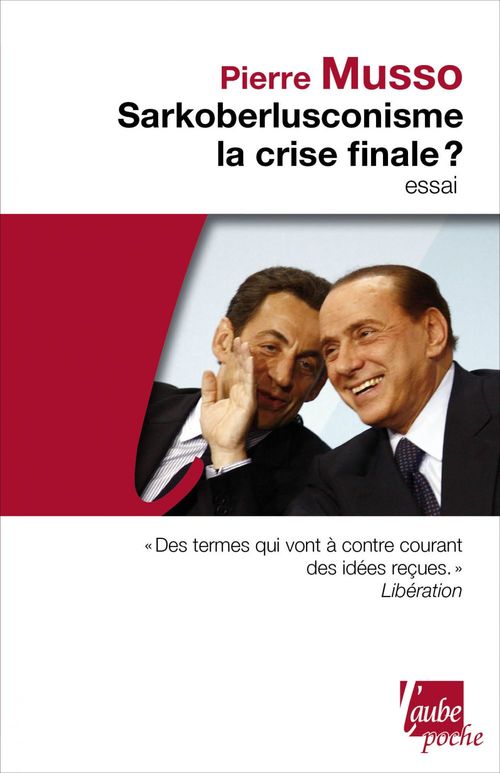 ebook cover of Sarkoberlusconisme, la crise finale ?, by Pierre Musso