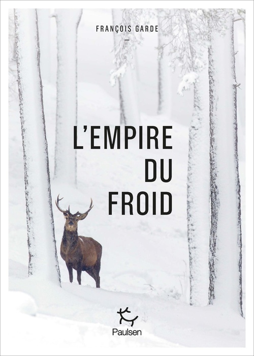 ebook cover of L'Empire du froid - De l'importance de bien connaître son adversaire, by François Garde