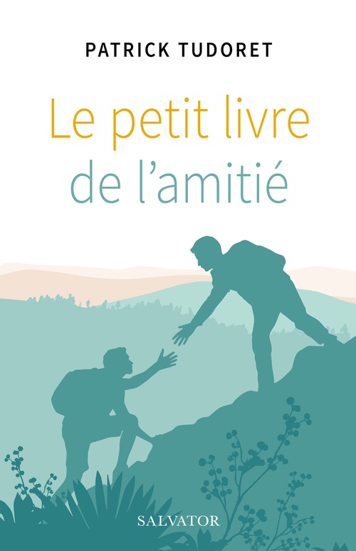 ebook cover of Le petit livre de l'amitié, by Patrick Tudoret
