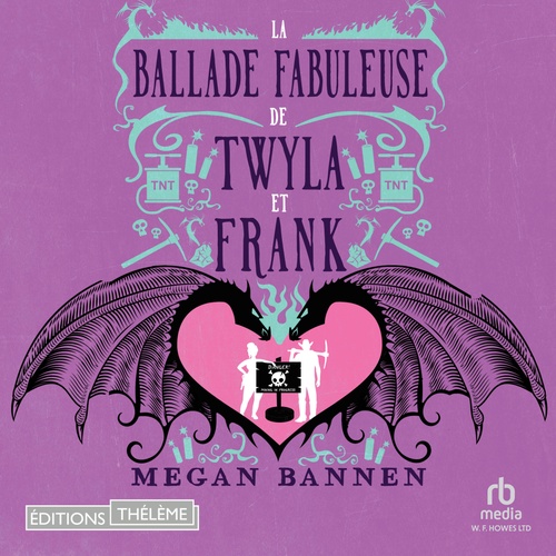 audiobook cover of La Ballade fabuleuse de Twyla et Frank, by Megan Bannen