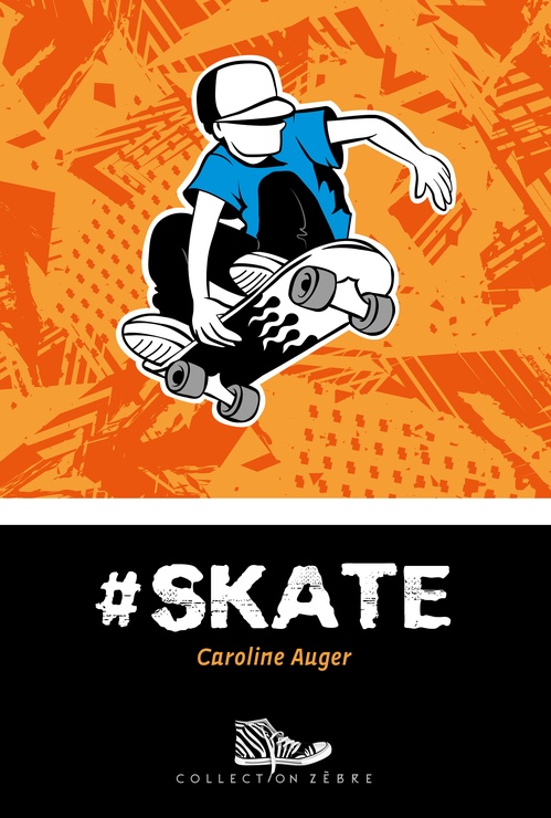 ebook cover of #SKATE, by Caroline Auger