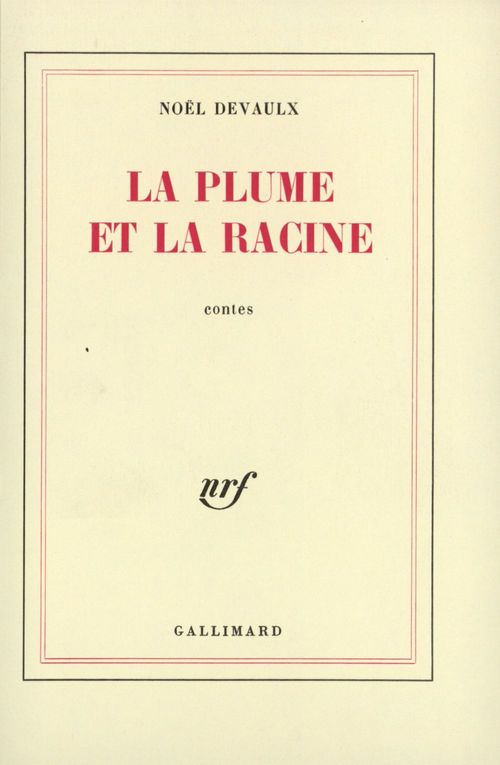 Couverture ebook de La plume et la racine, de Noël Delvaux