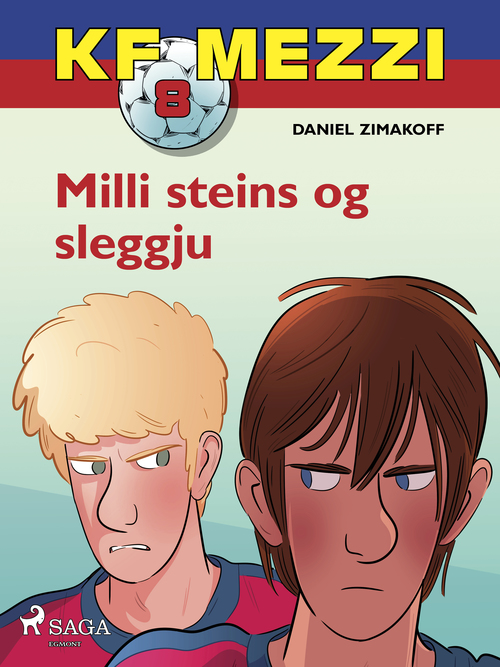 Couverture ebook de KF Mezzi 8 - Milli steins og sleggju, de Daniel Zimakoff