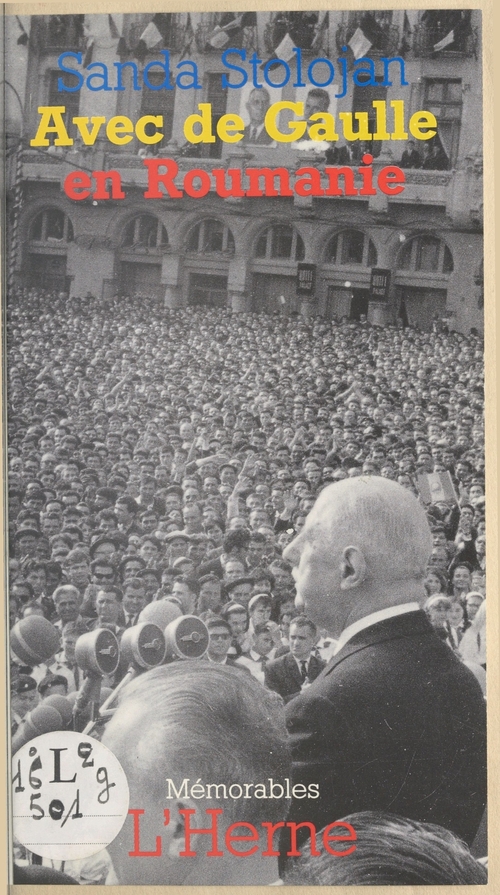 ebook cover of Avec de Gaulle en Roumanie, by Sanda Stolojan