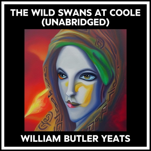 audiobook cover of The Wild Swans At Coole (Unabridged), by William Butler Yeats