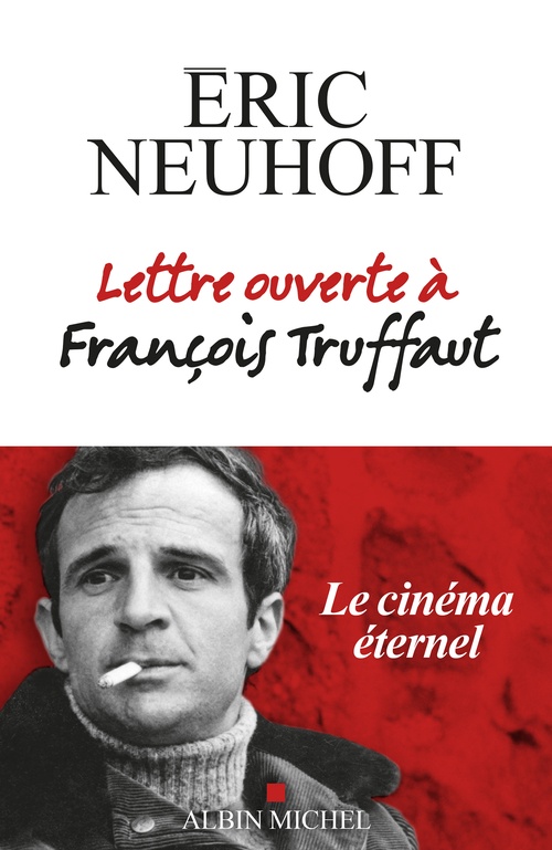 Couverture ebook de Lettre ouverte à François Truffaut, de Eric Neuhoff