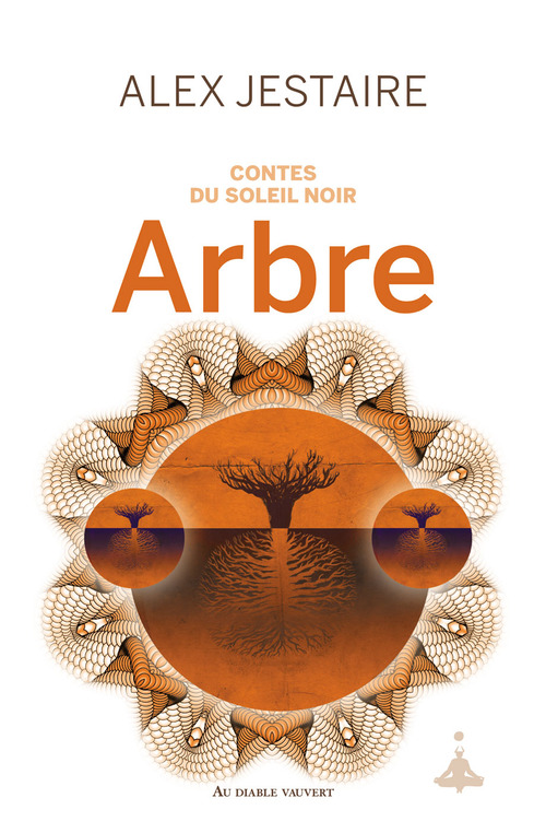 ebook cover of Contes du Soleil Noir : Arbre, by Alex Jestaire