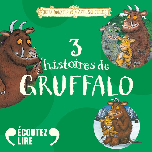 Couverture audiobook de 3 histoires de Gruffalo, de Julia Donaldson