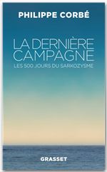 ebook cover of La dernière campagne, by Philippe Corbé
