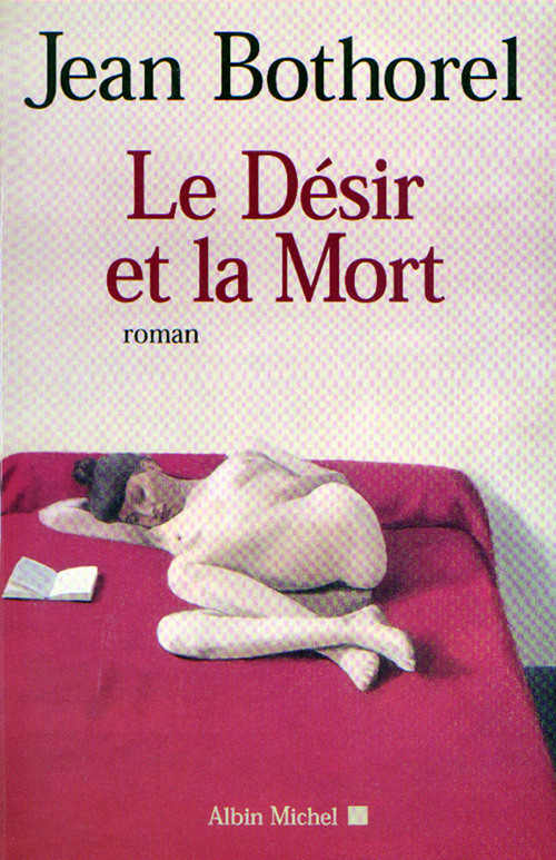 ebook cover of Le Désir et la mort, by Jean Bothorel