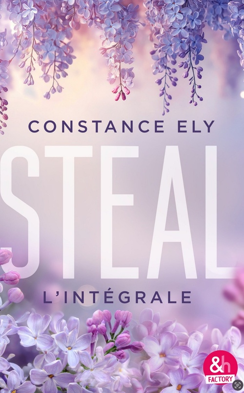 Couverture ebook de Steal - l'intégrale, de Constance Ely