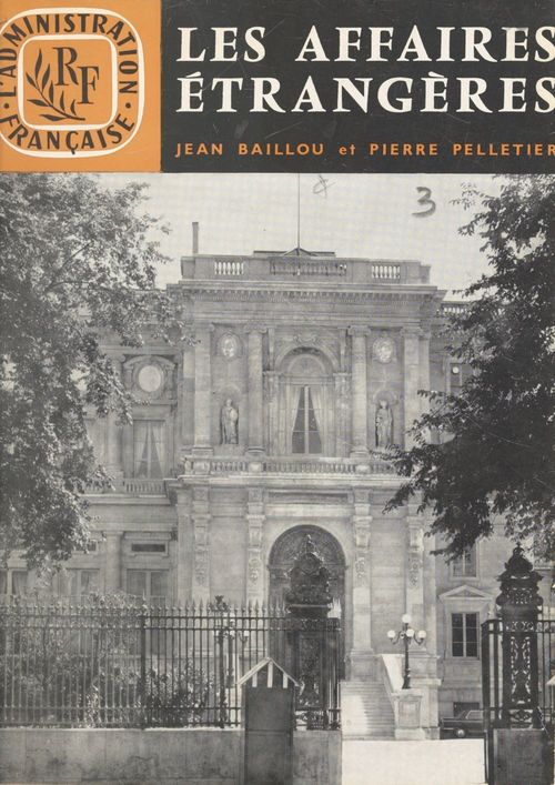 Couverture ebook de Les affaires étrangères, de Jean Baillou, Pierre Pelletier