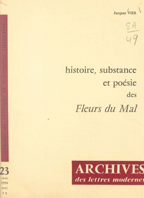 ebook cover of Histoire, substance et poésie des "Fleurs du mal", by Jacques Vier