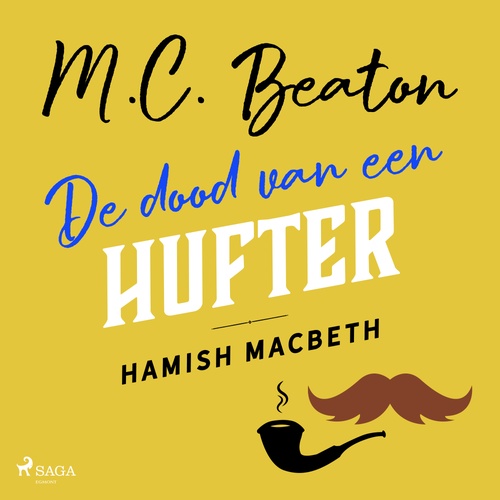 audiobook cover of De dood van een hufter - Hamish Macbeth, by M.C. Beaton