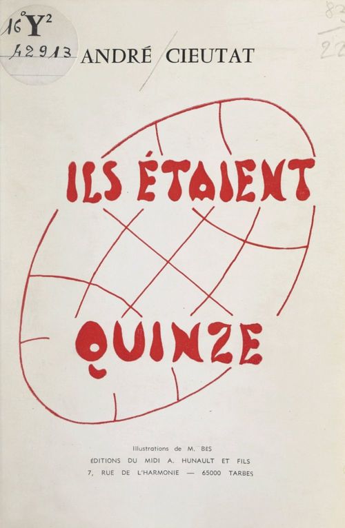 Couverture ebook de Ils étaient quinze, de Andre Cieutat