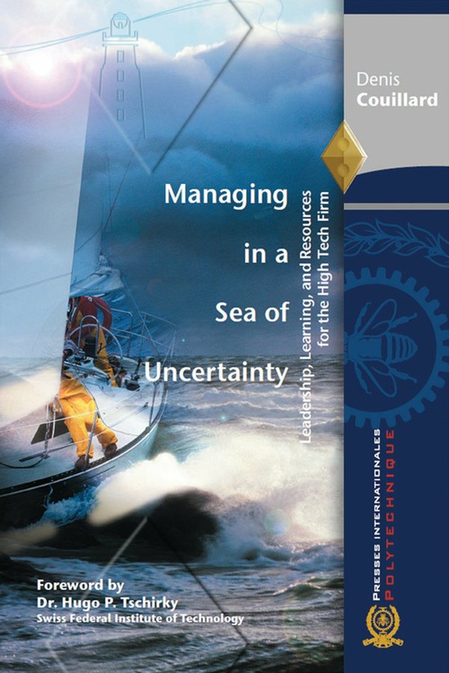 Couverture ebook de Managing in a Sea of Uncertainty, de Denis Couillard