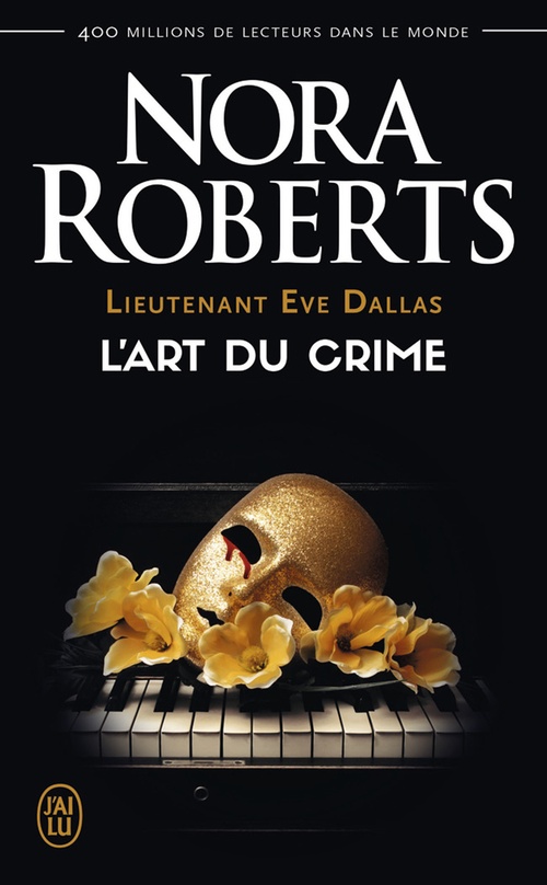ebook cover of Lieutenant Eve Dallas (Tome 25) - L'art du crime, by Nora Roberts, Sophie Dalle