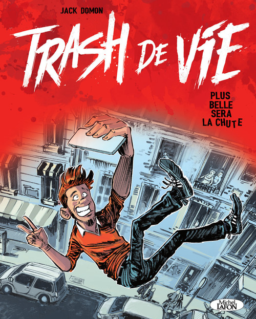 ebook cover of Trash de vie - Plus belle sera la chute, by Jack Domon