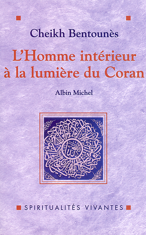 ebook cover of L'Homme intérieur à la lumière du Coran, by Khaled Bentounès