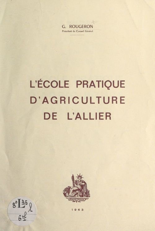 ebook cover of L'École pratique d'agriculture de l'Allier, by Georges Rougeron