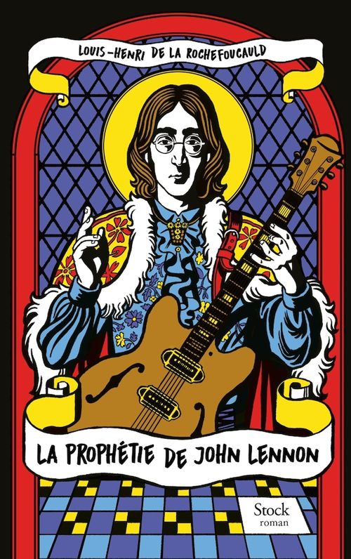 Couverture ebook de La prophétie de John Lennon, de Louis-Henri de La Rochefoucauld